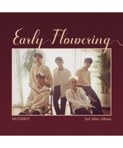 HotShot 2ND MINI ABLUM: EARLY FLOWERING CD $13.52 CD