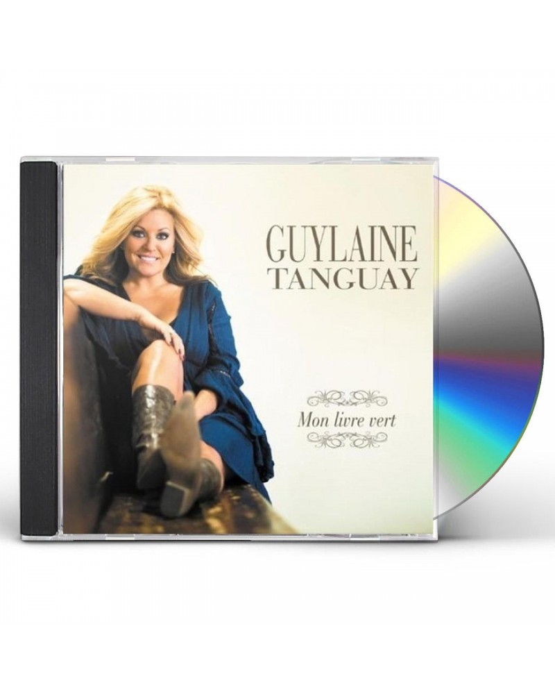 Guylaine Tanguay MON LIVRE VERT CD $9.60 CD