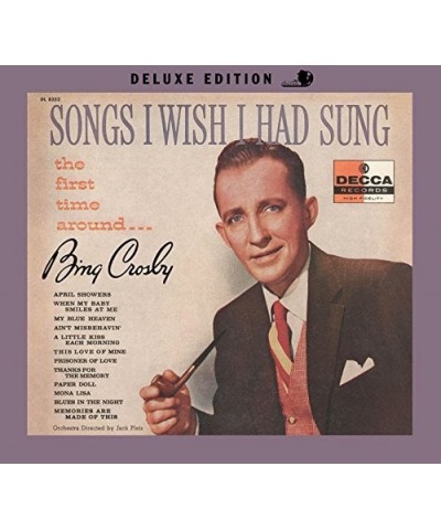 Bing Crosby SONGS I WISH I HAD SUNG THE FIRST TIME AROUND CD $16.16 CD