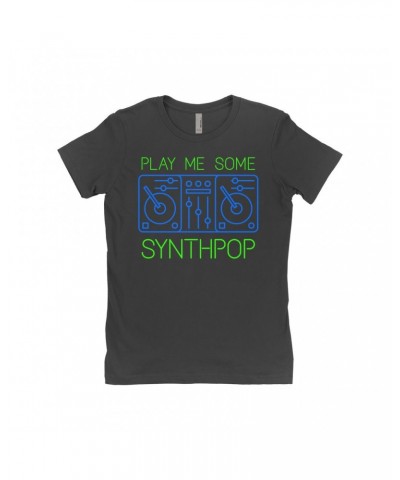 Music Life - Synthpop Ladies' Boyfriend T-Shirt | Play Me Some Synthpop Shirt $9.59 Shirts