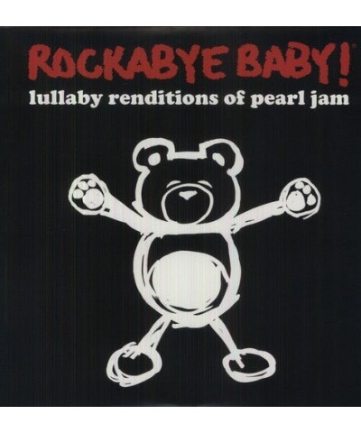 Rockabye Baby! LULLABY RENDITIONS OF PEARL JAM Vinyl Record $6.27 Vinyl