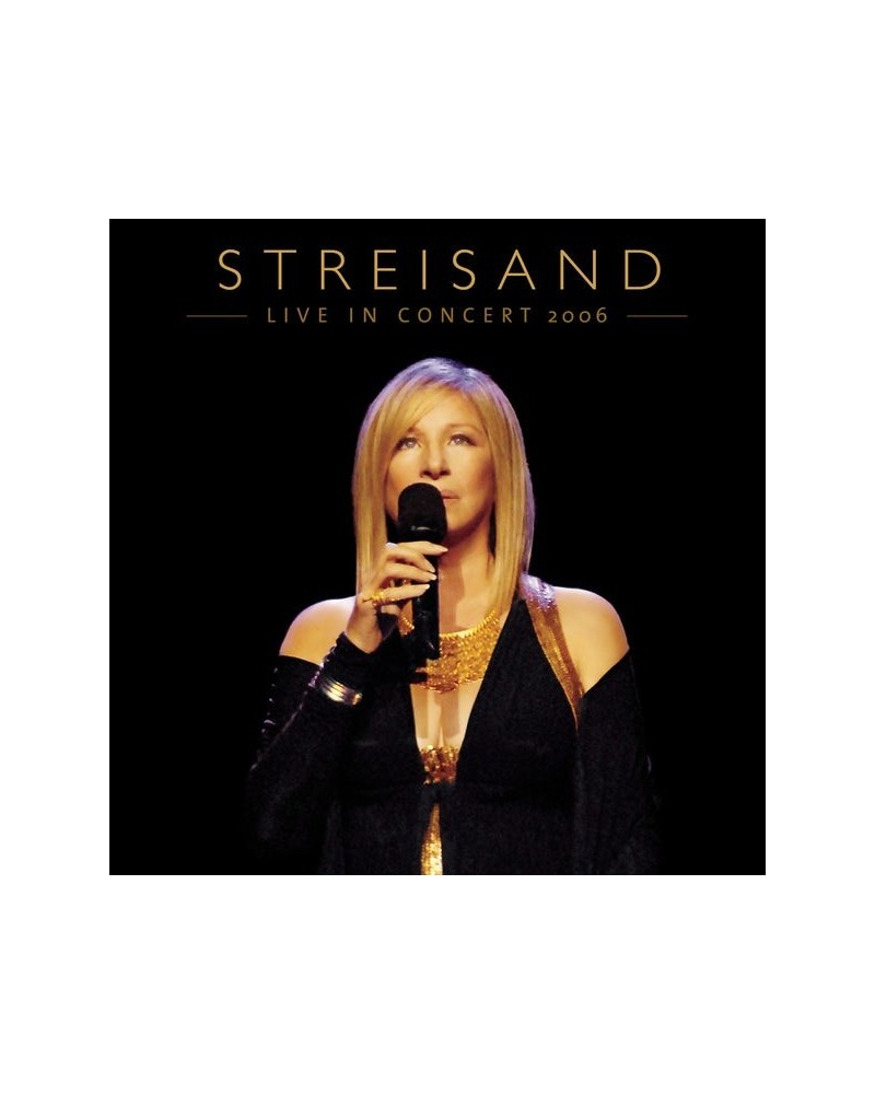 Barbra Streisand Live In Concert 2006 (2 Cds) CD $11.99 CD