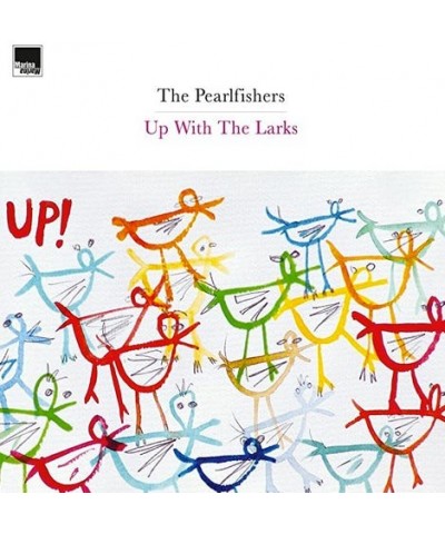 The Pearlfishers UP WITH THE LARKS (2 LP) (Vinyl) $7.03 Vinyl