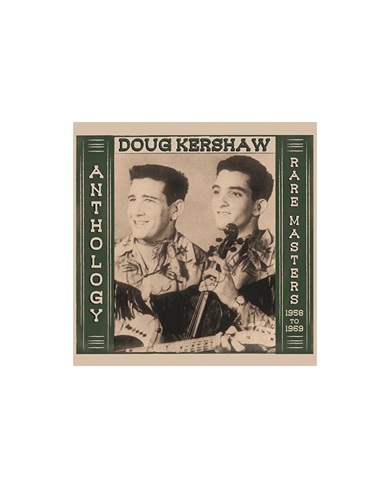 Doug Kershaw ANTHOLOGY - RARE MASTERS 1958-1969 CD $12.04 CD