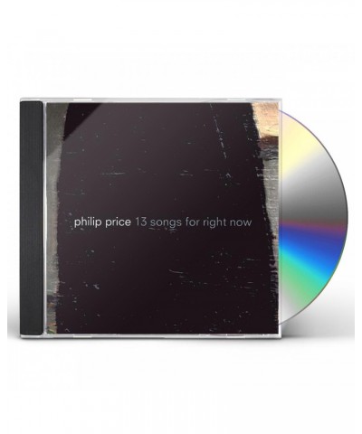 Philip Price 13 SONGS FOR RIGHT NOW CD $10.13 CD