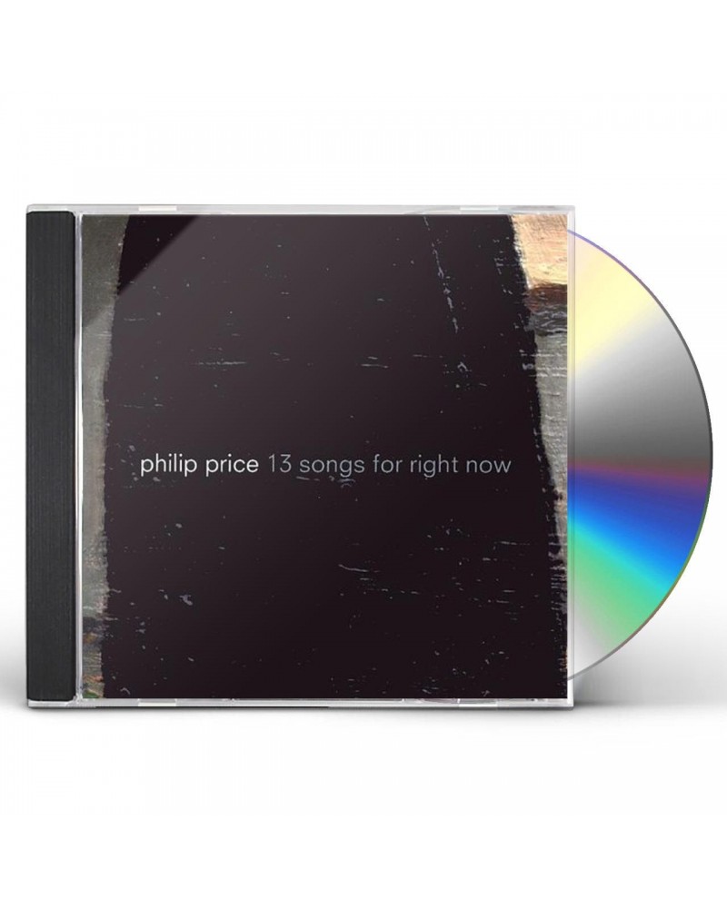 Philip Price 13 SONGS FOR RIGHT NOW CD $10.13 CD