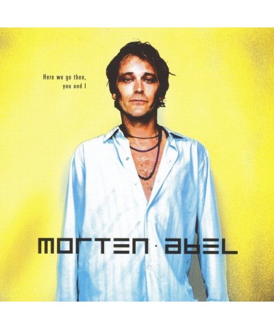 Morten Abel HERE WE GO THEN YOU & I Vinyl Record $8.60 Vinyl