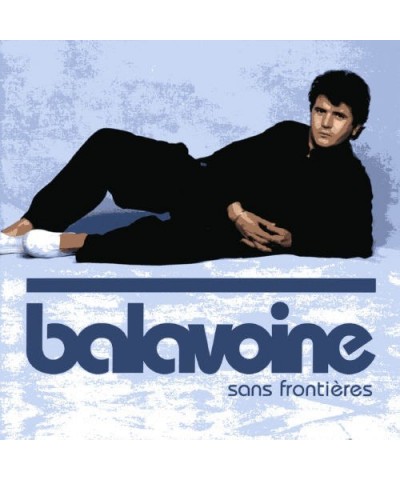 Daniel Balavoine SANS FRONTIERES CD $9.59 CD