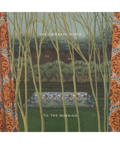 The Catenary Wires Til The Morning Vinyl Record $6.82 Vinyl