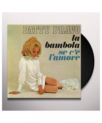 Patty Pravo LA BAMBOLA / SE L'AMORE C'E Vinyl Record $4.80 Vinyl