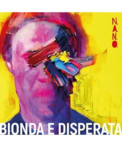 N.A.N.O. BIONDA E DISPERATA Vinyl Record $8.20 Vinyl