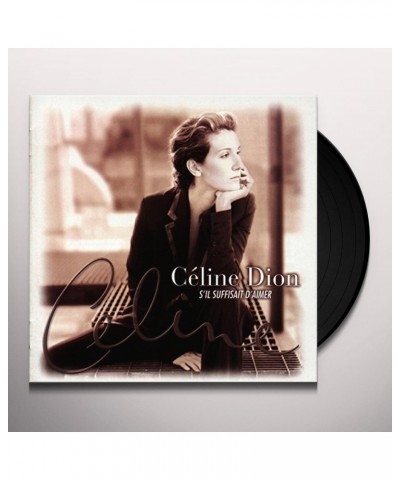 Céline Dion S'il Suffisait D'aimer Vinyl Record $7.21 Vinyl