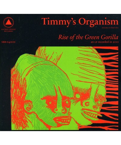 Timmy's Organism RISE OF THE GREEN GORILLA CD $12.37 CD