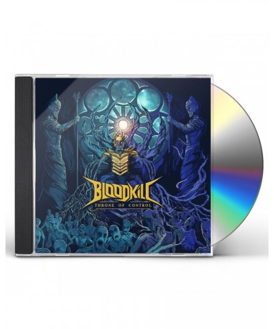 Bloodkill THRONE OF CONTROL CD $14.10 CD