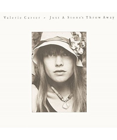 Valerie Carter JUST A STONE'S THROW AWAY CD $24.92 CD