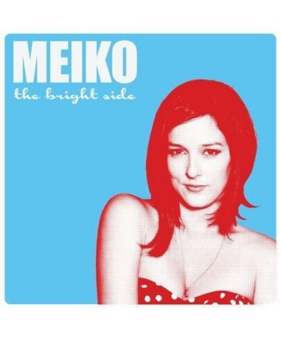 Meiko The Bright Side CD (2012) $16.36 CD