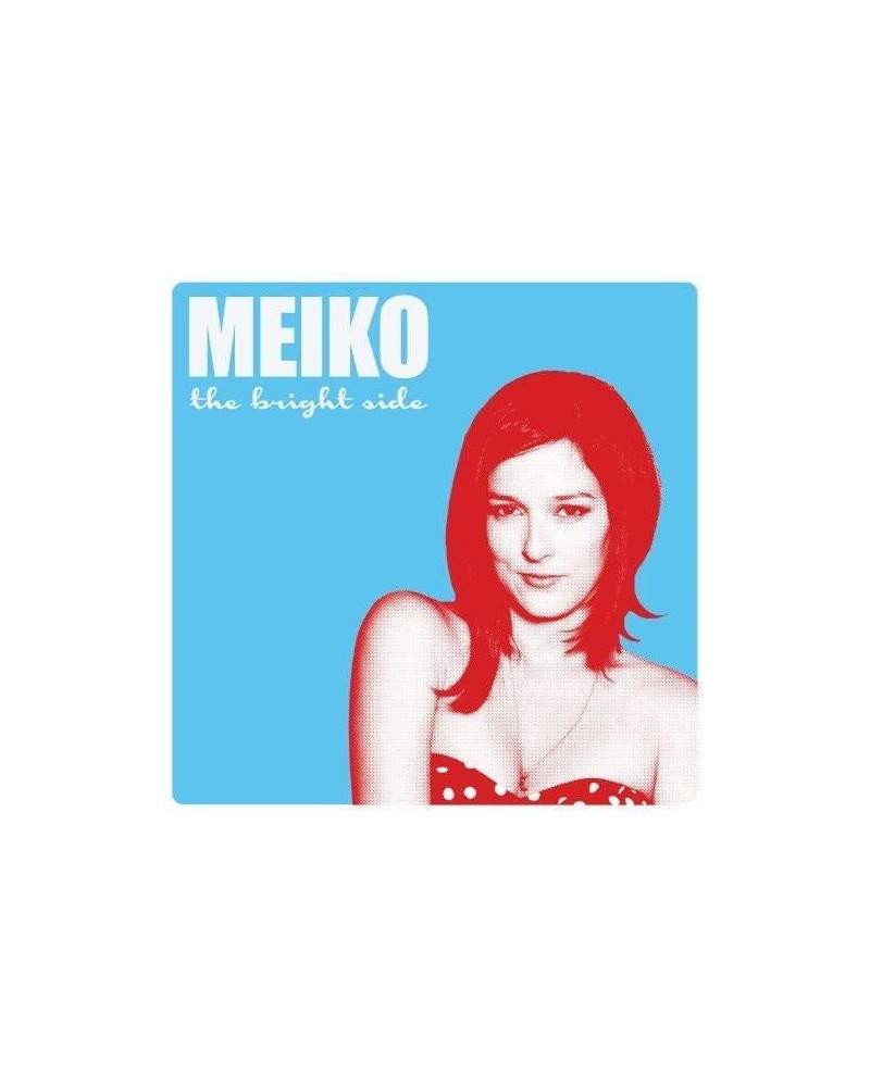 Meiko The Bright Side CD (2012) $16.36 CD