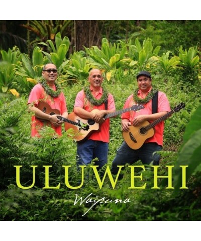 Waipuna ULUWEHI CD $6.50 CD