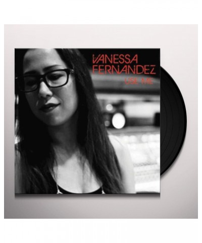 Vanessa Fernandez Use Me Vinyl Record $15.74 Vinyl