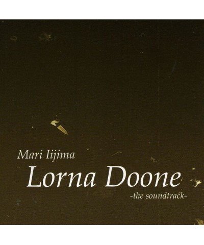 Mari Iijima LORNA DOONE / Original Soundtrack CD $10.00 CD