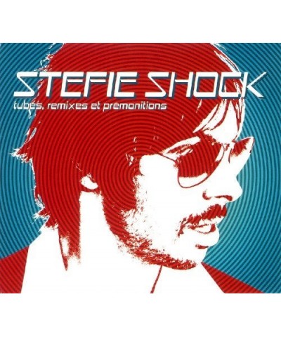 Stefie Shock TUBES REMIXES ET PREMONITIONS CD $0.39 CD