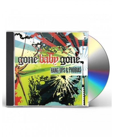 Gone Baby Gone HANG-UPS & PHOBIAS CD $9.09 CD