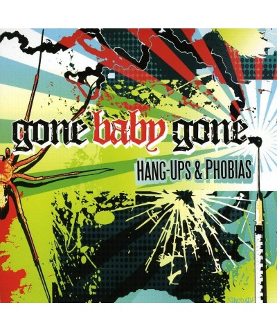 Gone Baby Gone HANG-UPS & PHOBIAS CD $9.09 CD