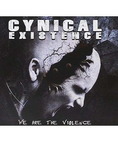 Cynical Existence WE ARE THE VIOLENCE CD $11.48 CD