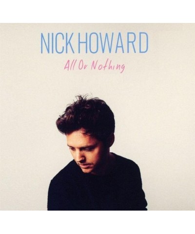 Nick Howard ALL OR NOTHING CD $1.83 CD